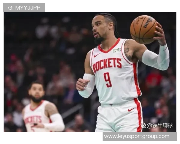 KD称狄龙助力火箭蜕变为强队他的最佳状态才刚刚起步